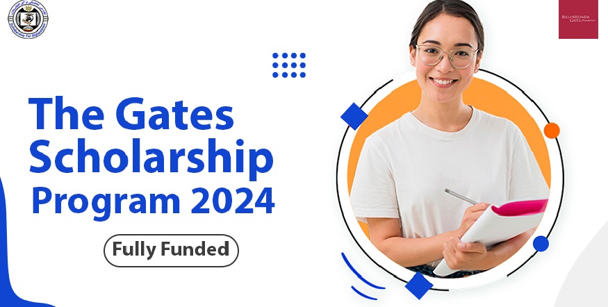 The Gates Scholarship For International Students 2024